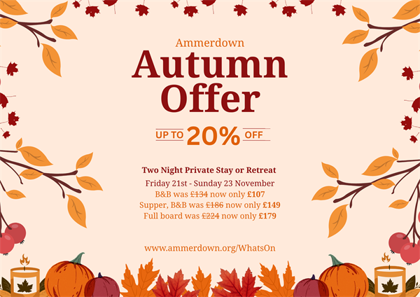 Autumn Offer - Two Night Private Stay or Retreat