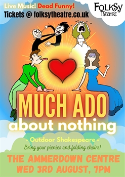 Much Ado About Nothing - Folksy Theatre